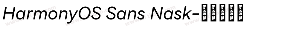 HarmonyOS Sans Nask字体转换